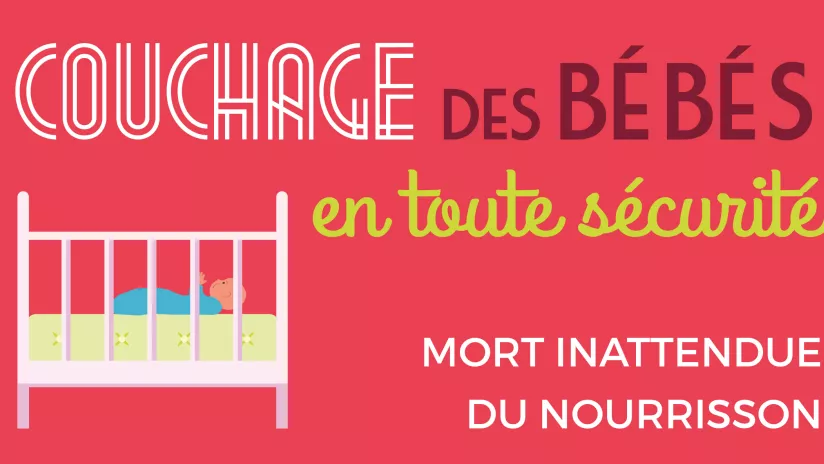Couchage des bébés en toute sécurité